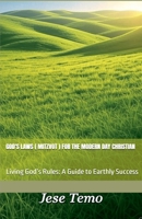 God's Laws (Mitzvot) For The Modern Day Christian B0FDDMBTKT Book Cover