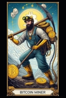 Bitcoin and Tarot: Economic magic for the 21st century B0CTCMHTZR Book Cover