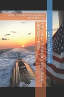 They Hate If You're Clever and Despise a Fool: Race and Class: a View from the Bottom Up 1790991323 Book Cover