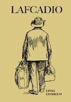 Lafcadio: A Writer's Journey 0983161658 Book Cover
