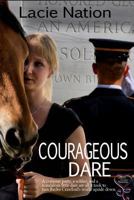 Courageous Dare 161885187X Book Cover