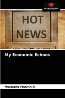 My Economic Echoes 6204038354 Book Cover