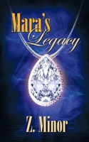 Mara's Legacy 1509224696 Book Cover