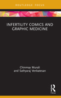 Infertility Comics and Graphic Medicine 1032077395 Book Cover
