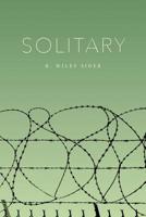Solitary 1940950007 Book Cover