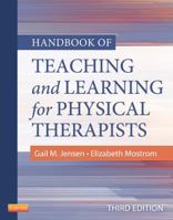 Handbook of Teaching for Physical Therapists 1455706167 Book Cover