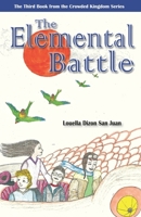 The Elemental Battle 1727774906 Book Cover