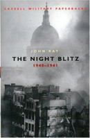 Cassell Military Classics: The Night Blitz: 1940 -1941 030435676X Book Cover