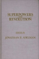 Superpowers and Revolution 0275921662 Book Cover