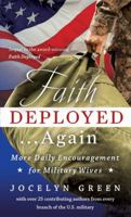 Faith Deployed...Again: More Daily Encouragement for Military Wives 0802452515 Book Cover