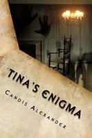 Tina's Enigma 1535312165 Book Cover