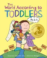 The World According to Toddlers 1449401201 Book Cover