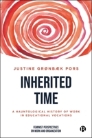 Haunted Futures: Ghostly Influences in Work and Aspiration in Times of Planetary Distress (Feminist Perspectives on Work and Organization) 1529233747 Book Cover