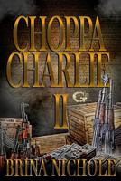 "Choppa Charlie 2" 1981740570 Book Cover