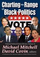 Charting the Range of Black Politics B01IRO0S6G Book Cover