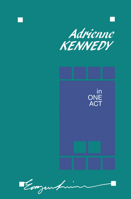 Adrienne Kennedy in One Act (Emergent Literatures) 0816616922 Book Cover