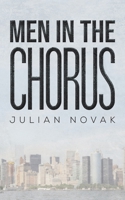Men in the Chorus 152893783X Book Cover