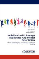 Individuals with Average Intelligence and Mental Retardation 3848435349 Book Cover