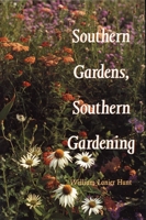 Southern Gardens, Southern Gardening 0822312239 Book Cover