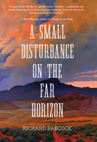 A Small Disturbance on the Far Horizon 1646036093 Book Cover