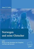 Norwegen Und Seine Gletscher 3845701854 Book Cover