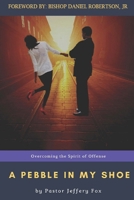 A Pebble In My Shoe B08JDTN2KG Book Cover