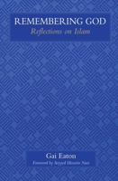 Remembering God : Reflections on Islam 193063708X Book Cover