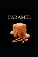 Caramel B0GJSV6HJJ Book Cover