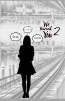 We Warned You 2 B0FKN3VJXP Book Cover