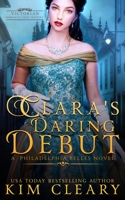 Clara's Daring Debut: Victorian Romantic Cosy Mystery B096TWBCWD Book Cover