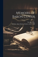 Memoirs of Baron Cuvier 1021493651 Book Cover