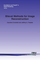 Bilevel Methods for Image Reconstruction (Foundations and Trends 1638280029 Book Cover