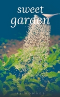 Sweet garden 0464228298 Book Cover