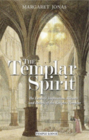 The Templar Spirit: The Esoteric Inspiration, Rituals, and Beliefs of the Knights Templar 1906999252 Book Cover