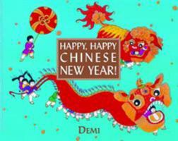 Happy, Happy Chinese New Year! 0375826424 Book Cover