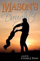 Mason's Daughter 1938749022 Book Cover