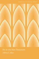 Sin in the New Testament 0190465743 Book Cover