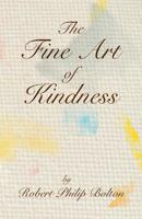 The Fine Art of Kindness 047342584X Book Cover