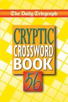 The Daily Telegraph Cryptic Crossword Book 56 1509893741 Book Cover