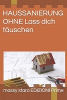 HAUSSANIERUNG OHNE Lass dich täuschen (German Edition) B0CPSMDDN7 Book Cover
