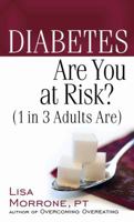 Diabetes: Are You at Risk? 0736928200 Book Cover
