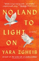 No Land to Light On 1982187433 Book Cover