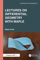 Lectures on Differential Geometry with Maple 1032957506 Book Cover