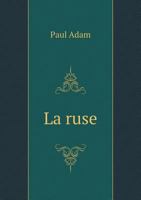 La Ruse 1371397422 Book Cover