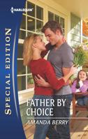 Father by Choice 0373657447 Book Cover