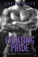 Fighting Pride 0989407462 Book Cover