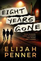 Eight Years Gone B0F79TG7B8 Book Cover