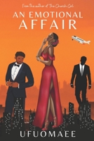 An Emotional Affair 1521446067 Book Cover