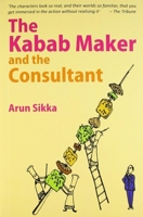 The Kabab Maker and the Consultant 8129117428 Book Cover