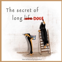 The secret of long dogs B0BW384MMX Book Cover